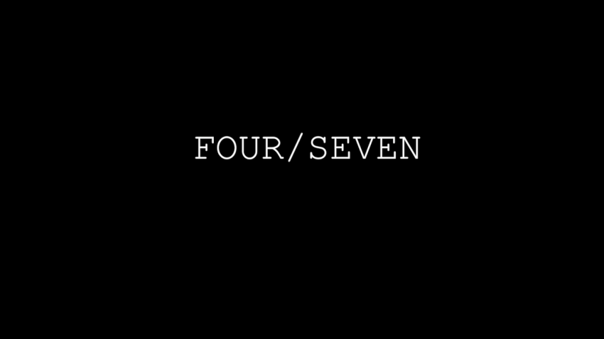 FOUR/SEVEN