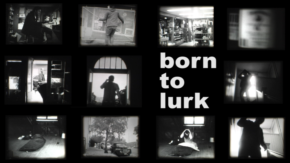 Born To Lurk