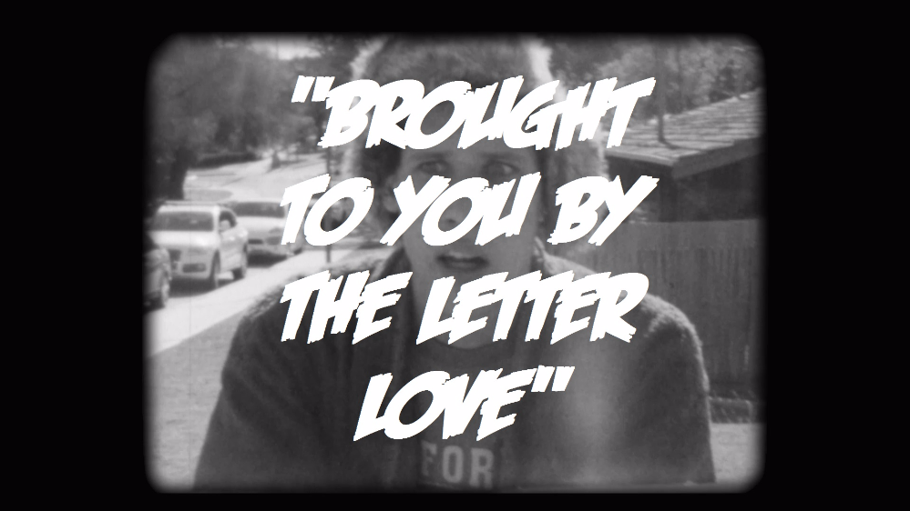 Brought to you by the Letter Love