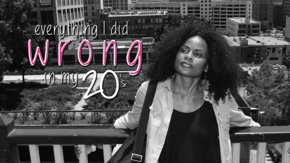 everything I did wrong in my 20s