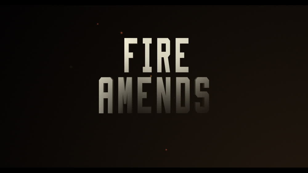 Fire Amends Teaser 1