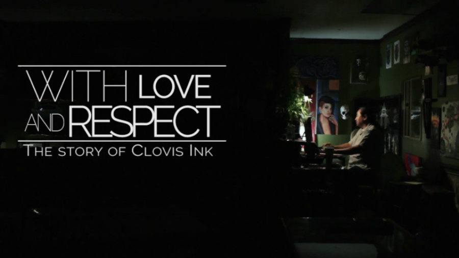 With Love And Respect The Story of Clovis Ink