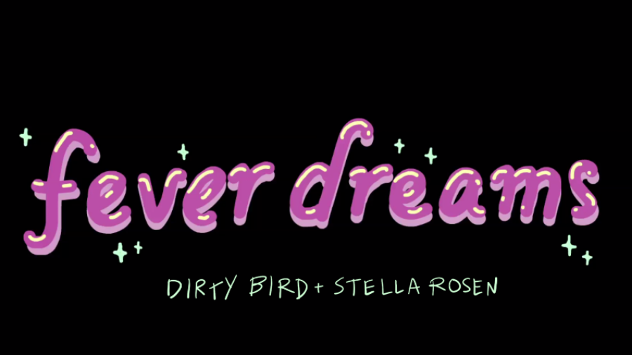 Fever Dreams