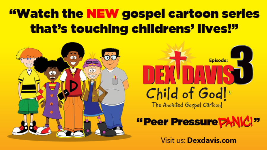 Dex Davis Child of God in...Peer Pressure Panic
