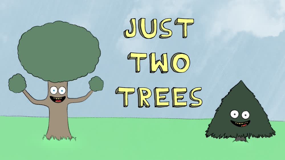 Just Two Trees