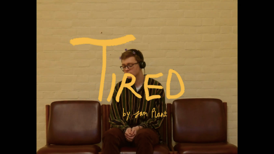 Tired - Sam Plant