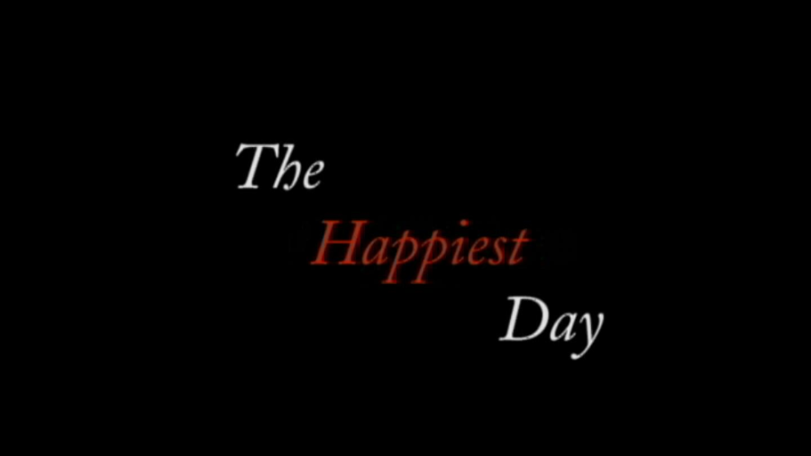 Happiest Day Trailer