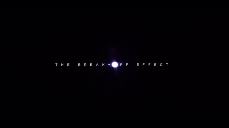 The Break Off Effect