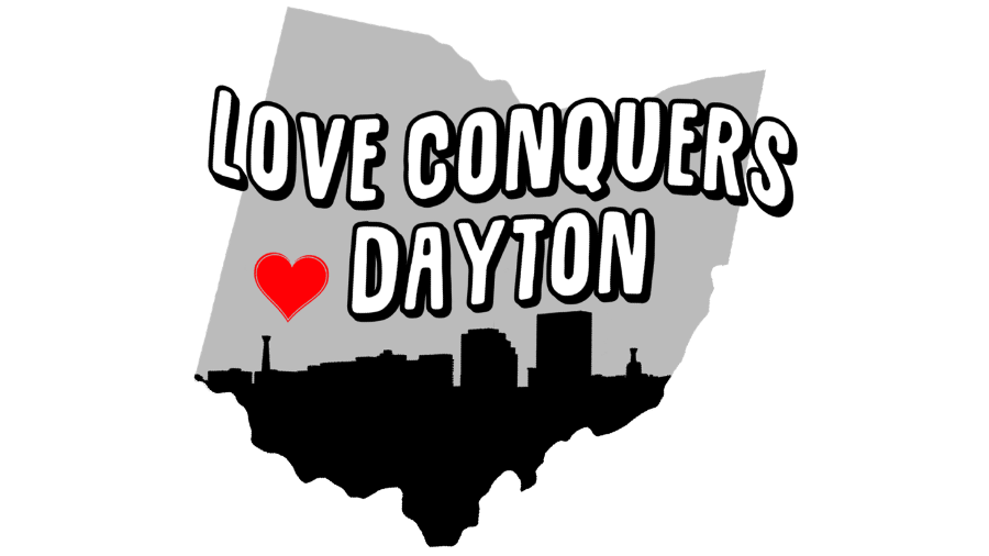 Love Conquers Dayton