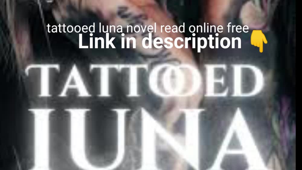 tattooed luna novel read online free