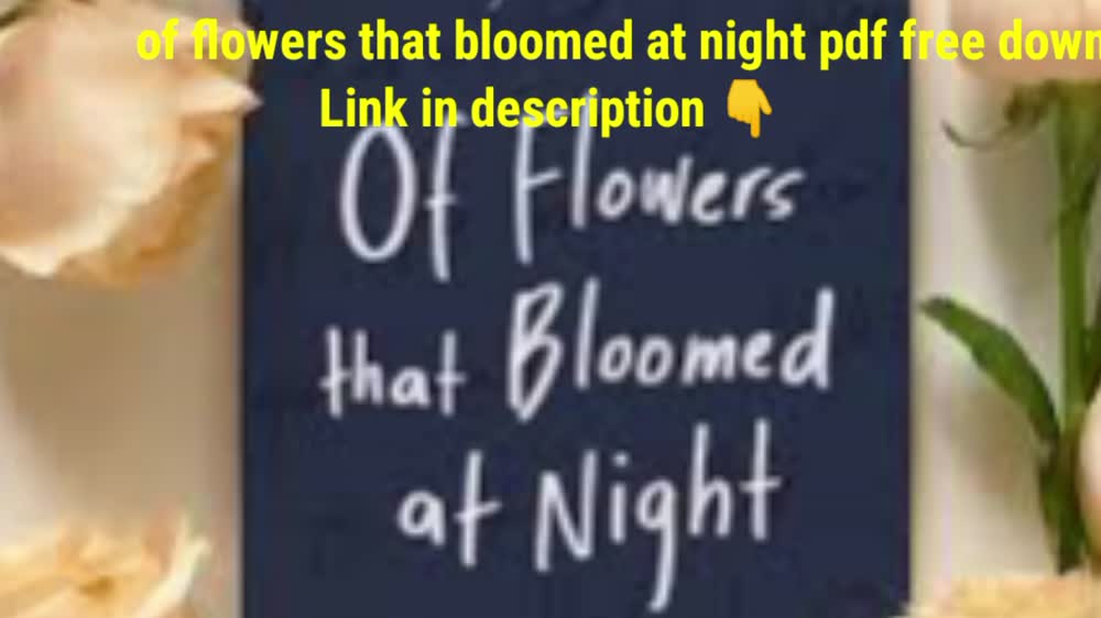 of flowers that bloomed at night pdf free download