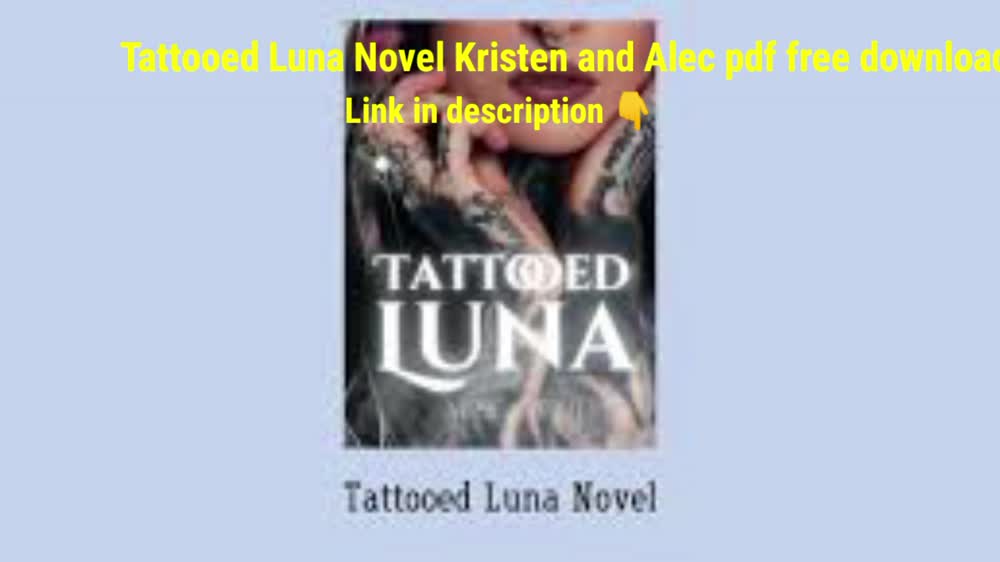 Tattooed Luna Novel Kristen and Alec pdf free download