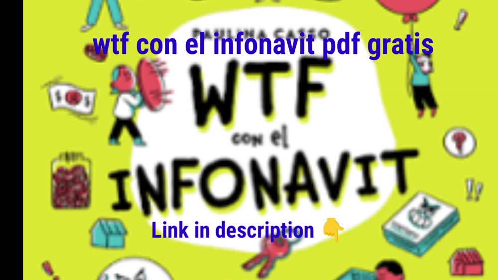 wtf con el infonavit pdf gratis