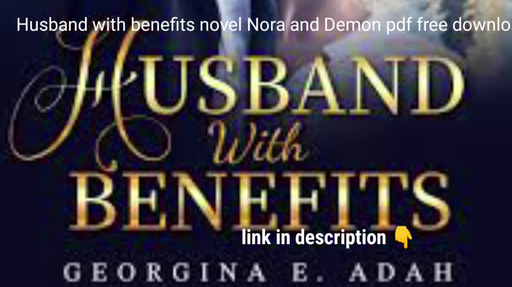 Husband with benefits novel Nora and Demon pdf free download