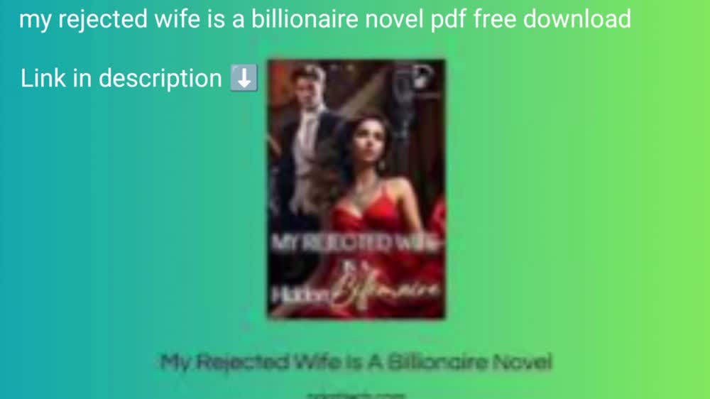 my rejected wife is a billionaire  read Online free