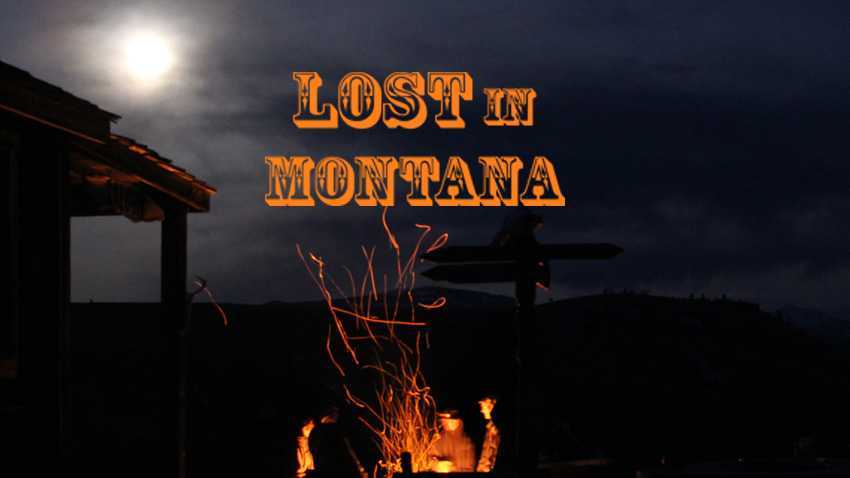 LOST in MONTANA