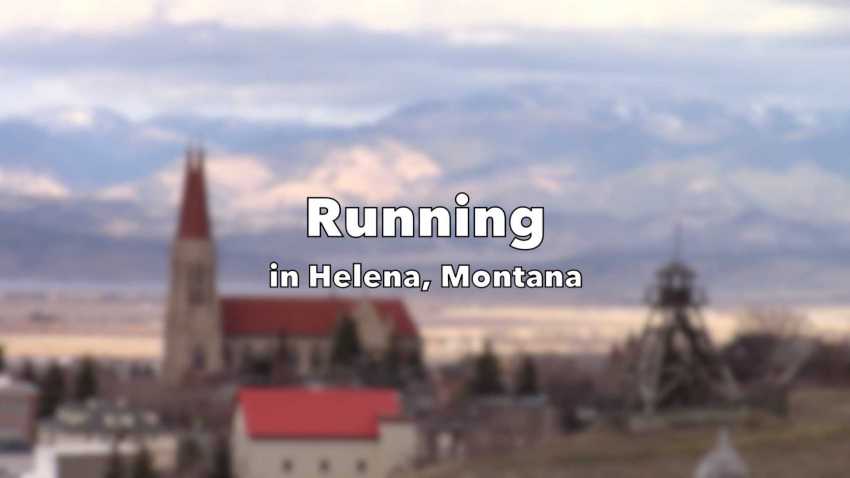 Running in Helena, Montana