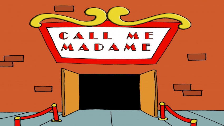 Call Me Madame