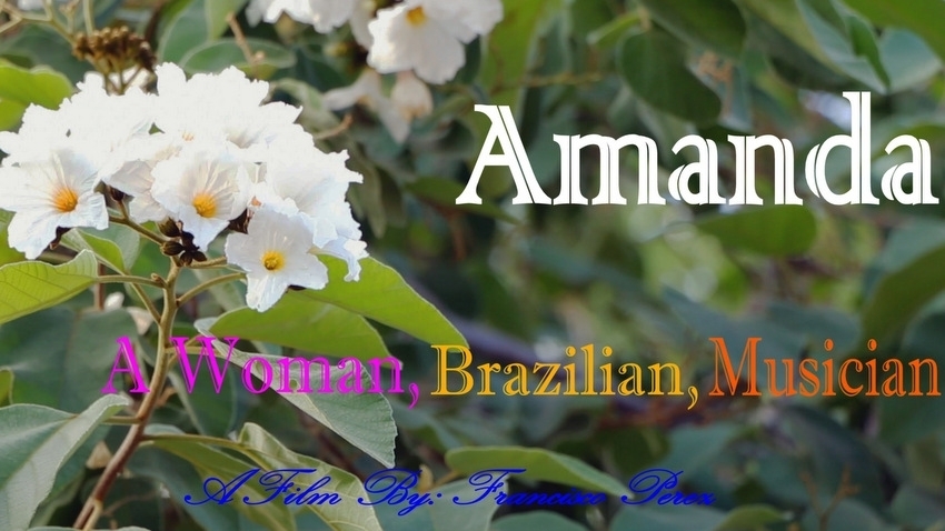 Amanda A Women, Brazilian, Mucisian 